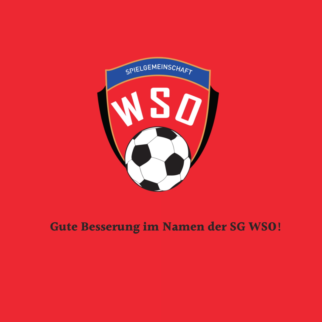 Gute Besserung WSO