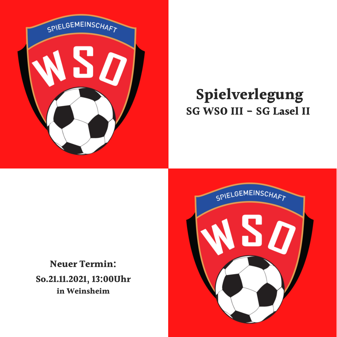 Spielverlegung WSO III Lasel